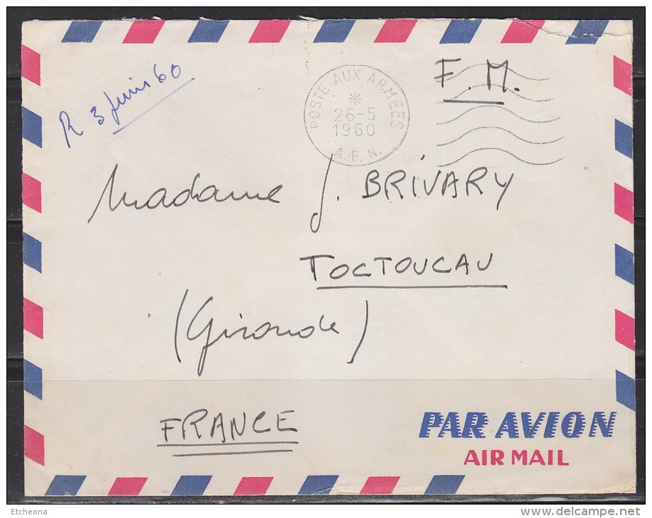 = Enveloppe Franchise Militaire Poste Aux Armées A.F.N. 26.5.1960 - Oorlog In Algerije