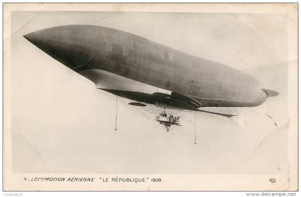 LE DIRIGEABLE BALLON REPUBLIQUE LOCOMOTION AERIENNE - Aeronaves