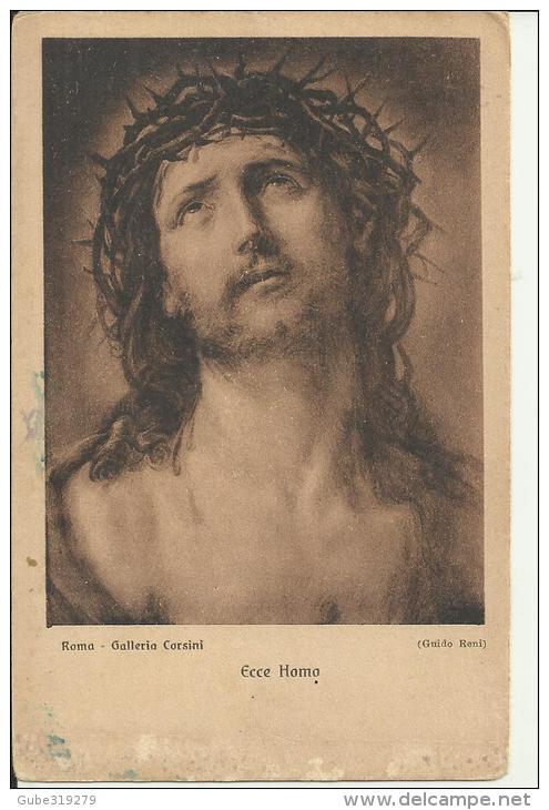 ITALY – POSTCARD – ROMA  - GALLERIA CORSINI “ECCE HOMO” BY GUIDO RENI  –NOT SHINING – WRITTEN BUT NOT MAILED  REPOS2401/ - Musées