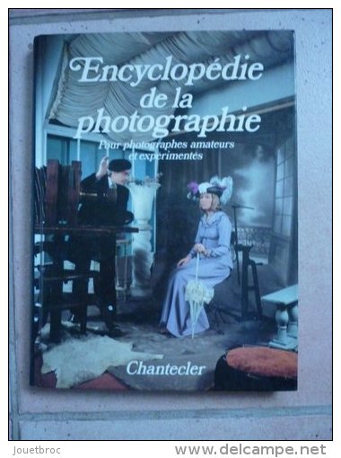 Encyclopédie De La Photographie - Chantecler - Encyclopedieën