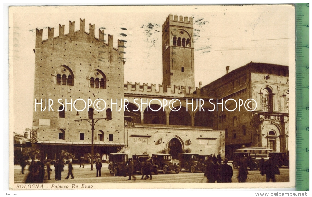 Bologna-Palazzo Re Enzo, Verlag: Fratelli Marco, Milano, Postkarte Mit Frankatur, Mit Stempel, BOLOGNA 17. 8. 1927 - Bologna