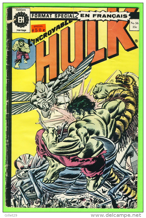 BD, FRANÇAIS - L'INCROYABLE HULK - ÉDITIONS HÉRITAGE INC, 1975 - 36 PAGES - No 56 - - Hulk