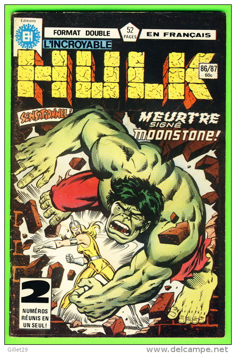 BD, FRANÇAIS - L´INCROYABLE HULK , No 86-87 - FORMAT DOUBLE - ÉDITIONS HÉRITAGE INC, 1978 - 48 PAGES - - Hulk