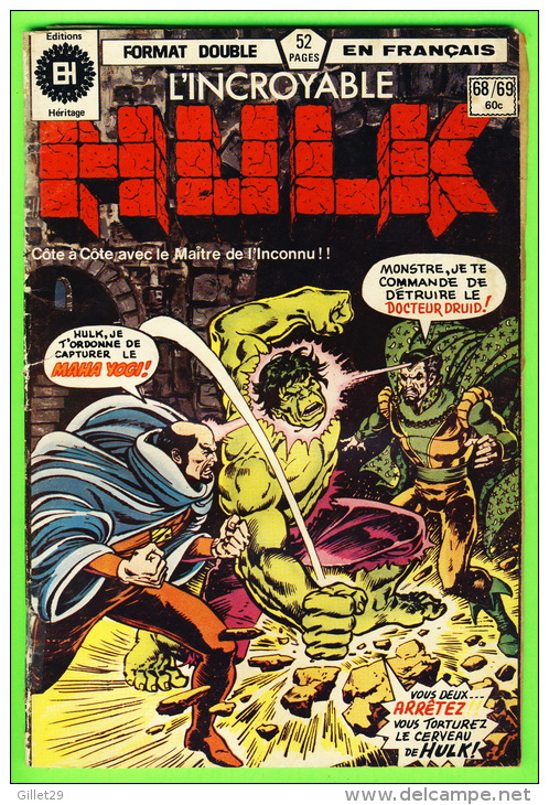 BD, FRANÇAIS - L´INCROYABLE HULK , No 68-69 - FORMAT DOUBLE - ÉDITIONS HÉRITAGE INC, 1977 - 52 PAGES - - Hulk