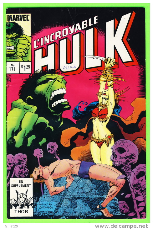 BD, FRANÇAIS - L´INCROYABLE HULK , No 171 - ÉDITIONS HÉRITAGE INC, 1985 - 34 PAGES - - Hulk