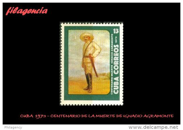 CUBA MINT. 1973-09 CENTENARIO DE LA MUERTE DEL MAYOR GENERAL IGNACIO AGRAMONTE - Unused Stamps