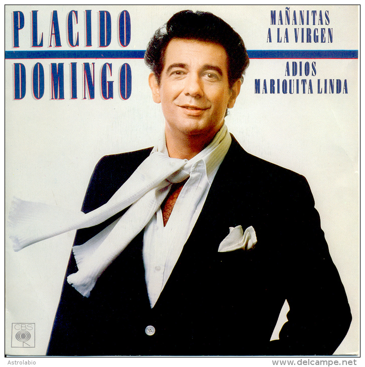 " Placido Domingo. Mañanitas A La Virgen " Disque Vinyle 45 Tours - Opera / Operette