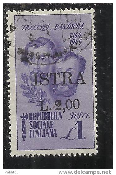 OCCUPAZIONE JUGOSLAVIA YUGOSLAVIA ISTRIA 1945 OVERPRINTED ITALY SOPRASTAMPATO D ´ITALIA FRATELLI BANDIERA L. 2 SU 1 USED - Joegoslavische Bez.: Istrië