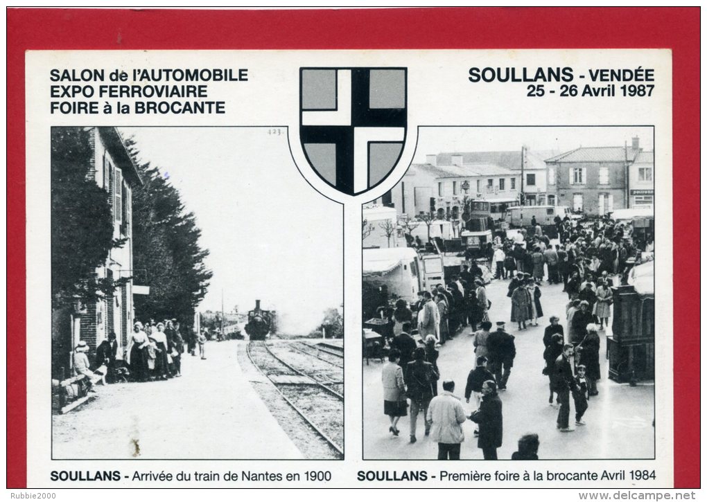 SOULLANS 1987 SALON DE L AUTO EXPO FERROVIAIRE BROCANTE CARTE EN BON ETAT - Soullans