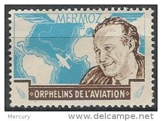 FRANCE - Vignette Mermoz Orphelins De L'aviation Neuve - Aviación