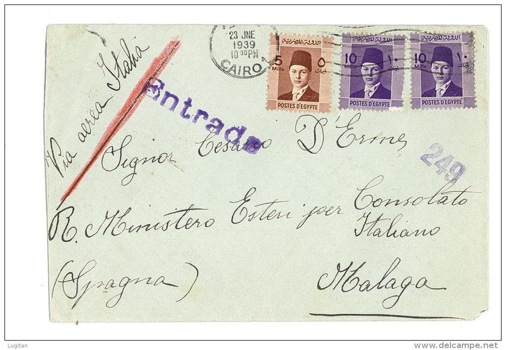 EGITTO - STORIA POSTALE - POSTAL HISTORY - ANNO 1939 - PER MALAGA - Briefe U. Dokumente