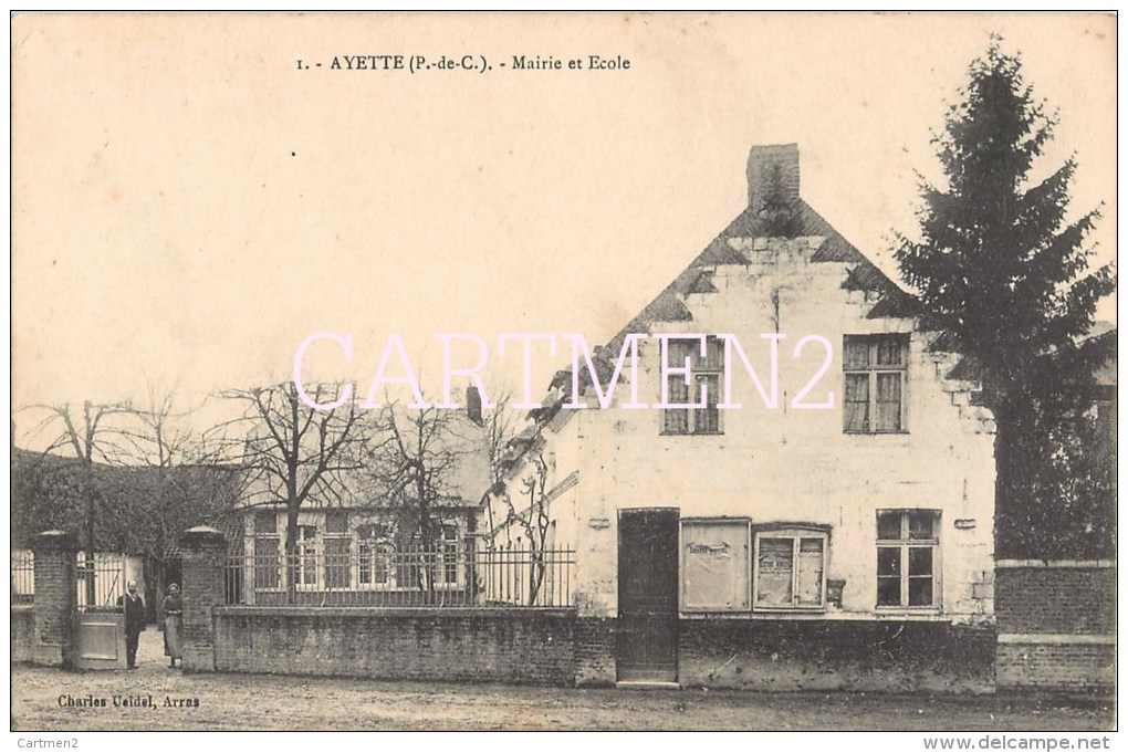 AYETTE MAIRIE ET ECOLE 62 - Autres & Non Classés