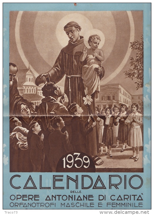 SANT'ANTONIO  /  Calendario Delle Opere Antoniane Di Carità  _  1939 - Formato Grande : 1921-40