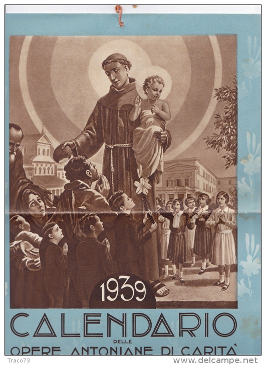 SANT'ANTONIO  /  Calendario Delle Opere Antoniane Di Carità  _  1939 - Big : 1921-40