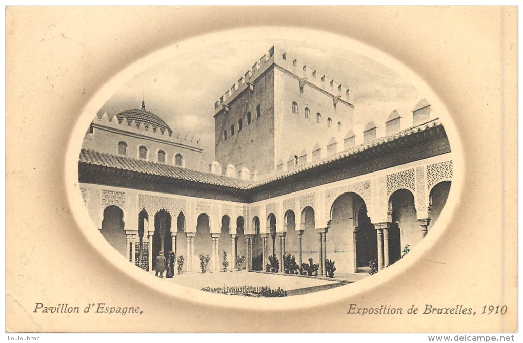 BRUXELLES EXPOSITION 1910 PAVILLON D'ESPAGNE  AVEC CACHET POSTAL ENVOYEE A POUPEHAN SUR SEMOIS HOTEL DANLOY - Mostre Universali