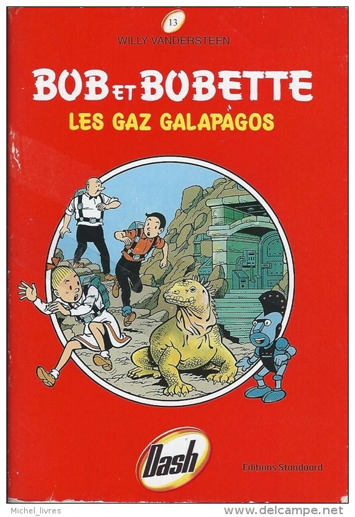 Willy Vandersteen - Bob Et Bobette - Les Gaz Galapagos - De Galapagosgassen - Ed Sandaard - Publicité Dash - Format Poch - Bob Et Bobette