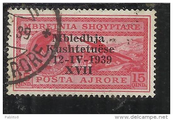 ALBANIA 1939 AEREA ASSEMBLEA COSTITUENTE 15 Q TIMBRATO USED - Albania