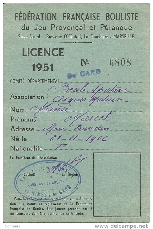 13 MARSEILLE LICENCE 1952 FEDERARATION FRANCAISE BOULISTE JEU PROVENCAL PETANQUE BOULE AIGUES MORTES SPORT - Collections