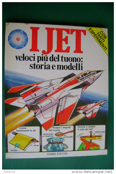 PFQ/50 AVIAZIONE - I JET STORIA E MODELLI Fabbri Ed.1985/AEREI/JET DA GUERRA - Motores