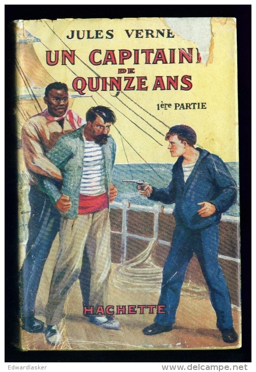 Jules VERNE : Un Capitaine De Quinze Ans - Avec Jaquette De Henri Faivre - 1ère Partie - 1950 - Hachette
