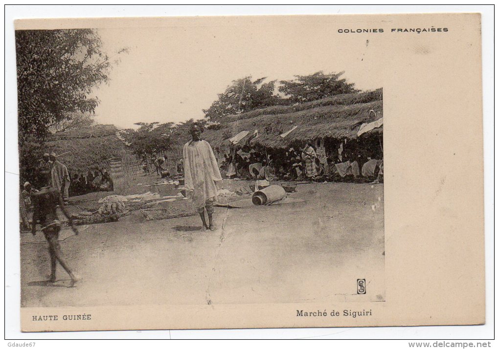HAUTE GUINEE - MARCHE DE SIGUIRI - Guinée Française
