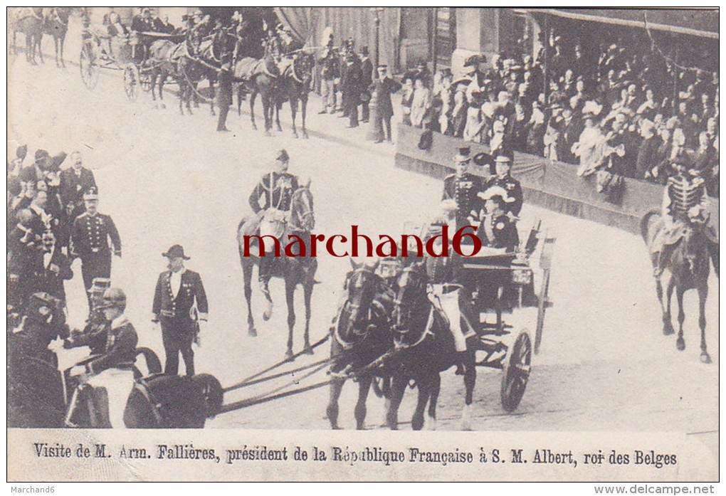 Belgique Bruxelles 9 Mai 1911 Visite De M Fallières Président De La République Francaise à S M Albert Roi Des Belges - Feste, Eventi