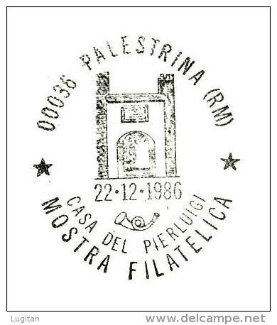 CARTOLINA - CITTA' DI PALESTRINA - CASA DEL PIERLUIGI - MOSTRA FILATELICA -  ROMA MUSEI CAPITOLINI ANNO 1986 - Museums