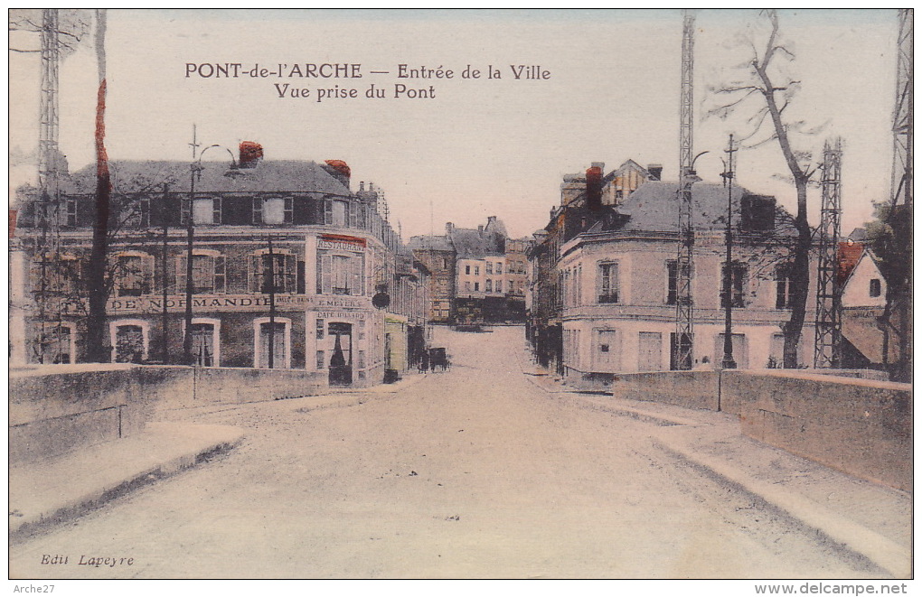 CPA - 27- PONT DE L'ARCHE - Entrée De La Ville Vue Prise Du Pont - Pont-de-l'Arche