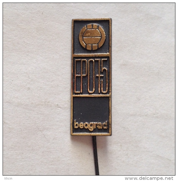 Badge Pin ZN000685 - Volleyball Yugoslavia Beograd (Belgrade) European Championship 1975 - Volleyball