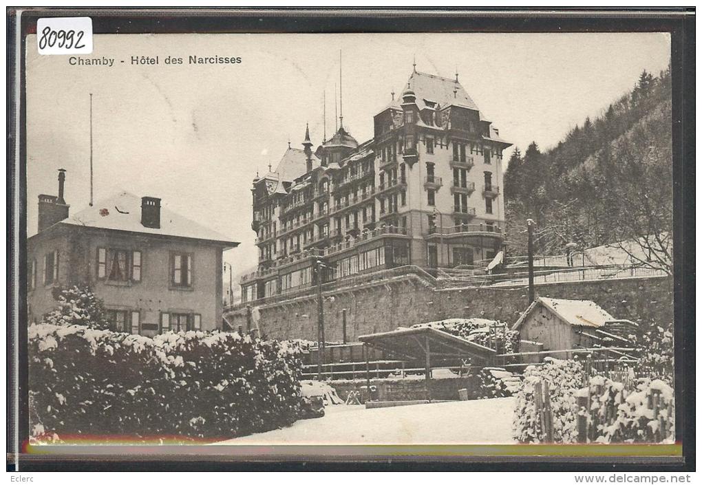 DISTRICT DE VEVEY /// CHAMBY - HOTEL DES NARCISSES - B ( PETIT PLI D´ANGLE  ) - Vevey