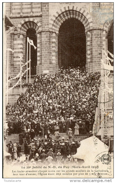 CPA 43 JUBILE DE NOTRE DAME DU PUY 1932 - Le Puy En Velay