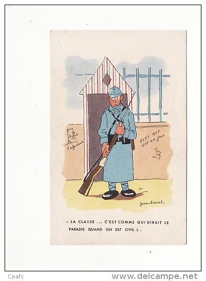 Carte 1930 Signée JEAN CHEVAL : "la Classe......on Est Civil" (militaire Humour) - Cheval