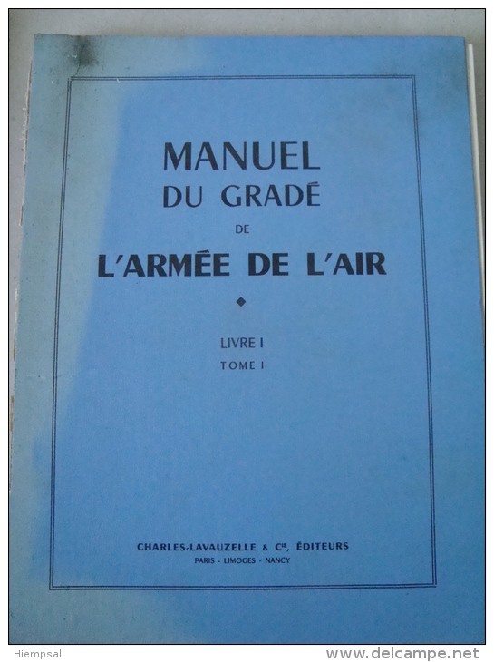 DEUX   LIVRES   LIVRE 1  TOME 1. ET LIVRE 1 ET  TOME 2  . MANUEL  DU  GRADE  DE L’ARMÉE DE L'AIR - Andere & Zonder Classificatie