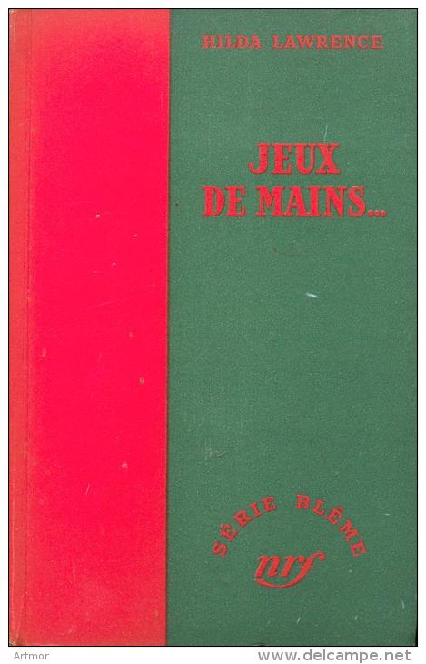 SERIE BLEME N° 8 - 1950 - LAWRENCE - JEUX DE MAINS - JAQUETTE - Série Blême