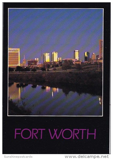Fort Worth Texas - Fort Worth