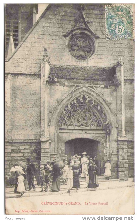 CRÈVECOEUR-le-GRAND - Le Vieux Portail - Crevecoeur Le Grand