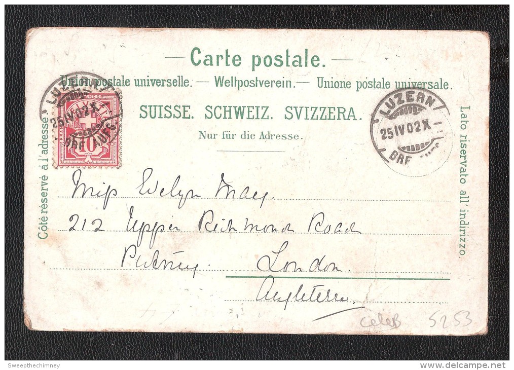 Chromo SUISSE Chalet Suisse Schweizerhaus Dos Simple Voyagée 1902 Luceren - Saint-Luc