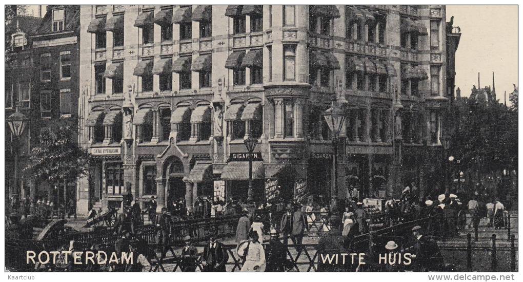 Rotterdam: Witte Huis (1907) - Straatscene - Holland / Nederland - Rotterdam
