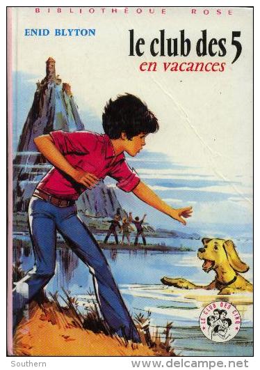 Bibliothèque Rose Enid Blyton " Le Club Des Cinq En Vacances ++++BE++++ - Bibliotheque Rose