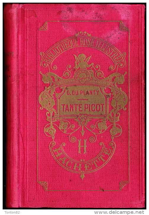 G. Du Planty - Tante Picot - Bibliothèque Rose Illustrée - ( 1922 ) - Bibliothèque Rose