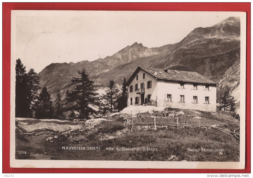 AREFU-11 Bagnes, Mauvoisin Hotel Du Glacier Du Giétroz. Docteur Carron, Propriétaire. Cachet Versegères 1932 - Bagnes