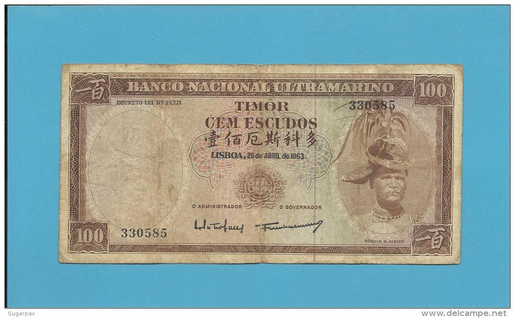 TIMOR - 100 ESCUDOS - 25.4.1963 - P 28 - Sign. 2 - REGULO D. ALEIXO - PORTUGAL - Timor