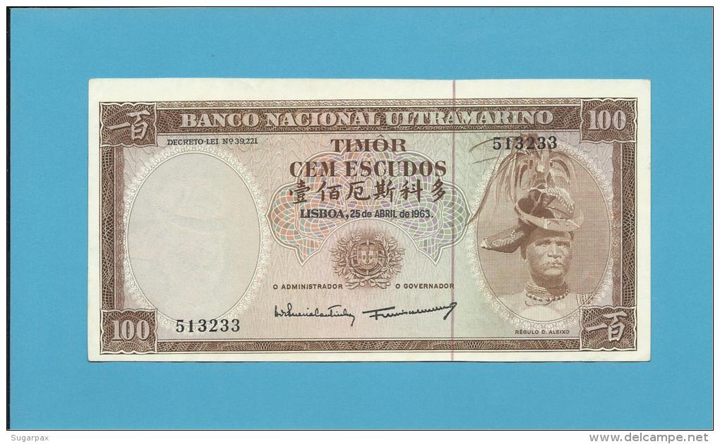 TIMOR - 100 ESCUDOS - 25.4.1963 - P 28 - DESLOCADA - UNC. - Sign. 9 - REGULO D. ALEIXO - PORTUGAL - Timor