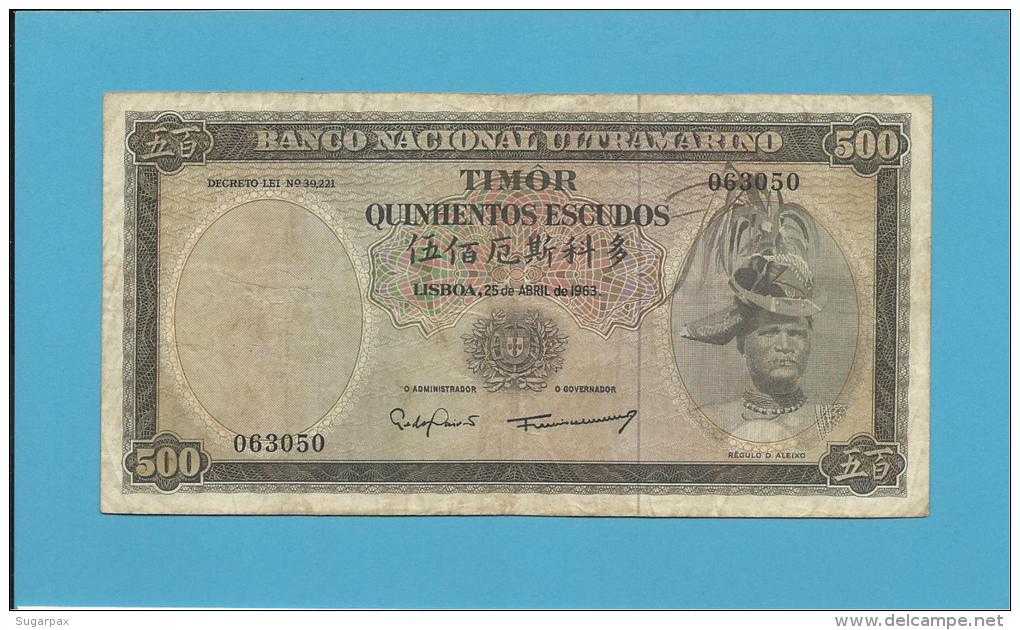 TIMOR - 500 ESCUDOS - 25.4.1963 - P 29 - Sign. 8 - REGULO D. ALEIXO - Timor