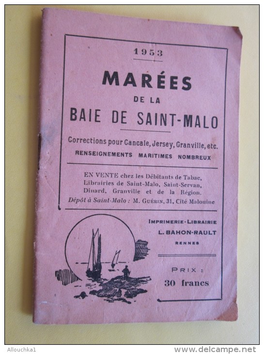 1953- Marées De La Baie De Saint-Malo-correction Pour Cancale, Jersey, Granville Etc. Renseignements Maritime Nombreux - Europa