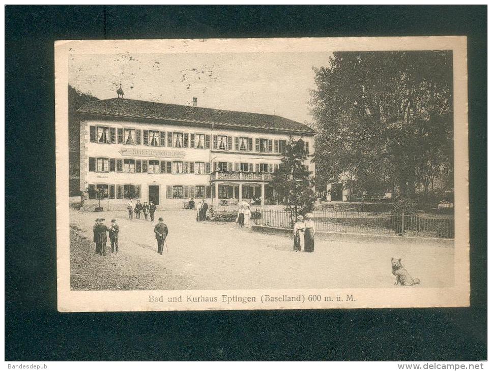 Suisse BL - Eptingen - Bad Und Kurhaus ( Animée Hôtel Ed. G. Metz) - Eptingen