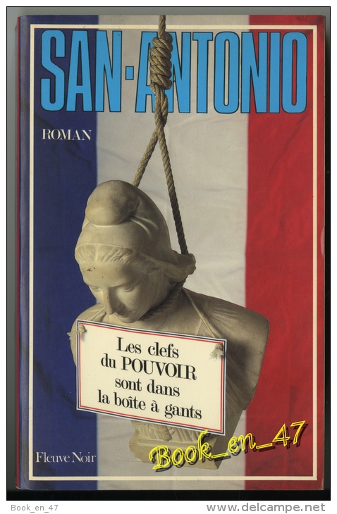 {04892} San-Antonio Hors-série , Les Clefs Du Pouvoir Sont Dans La Boite à Gants , EO 1981  " En Baisse " - San Antonio