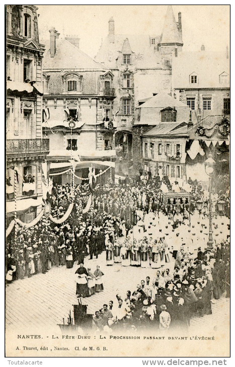 CPA 44 NANTES LA FETE DIEU LA PROCESSION PASSANT DEVANT L EVECHE Dos Simple - Nantes