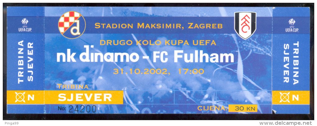 Football DINAMO ZAGREB Vs FC FULHAM  Ticket  31.10. 2002. UEFA  CUP - Biglietti D'ingresso