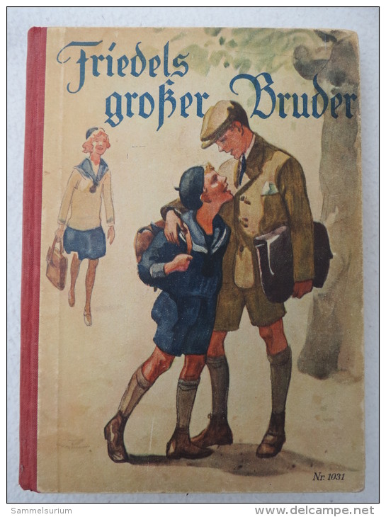 Beate Jacoby "Friedels Großer Bruder" Erzählungen Für Kinder, Um 1930 - Other & Unclassified